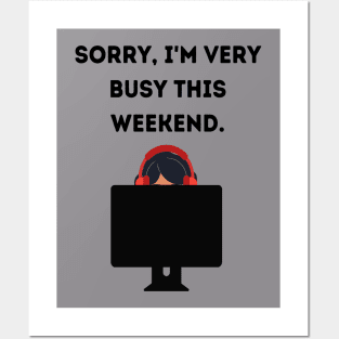 Gamer Shirt - I'm Very Busy Posters and Art